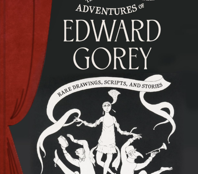 Theatrical adventures of Edward Gorey